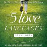 Parenting Books - The 5 Love Languages of Children